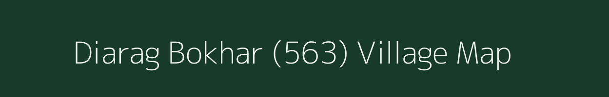 Diarag Bokhar (563) village map in Himachal Pradesh