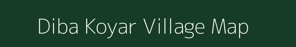 Diba Koyar village map in Arunachal Pradesh