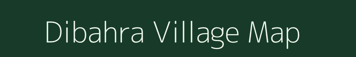 Dibahra village map in Uttar Pradesh