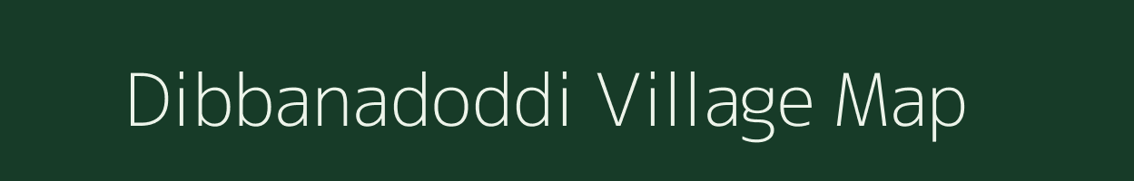 Dibbanadoddi village map in Andhra Pradesh
