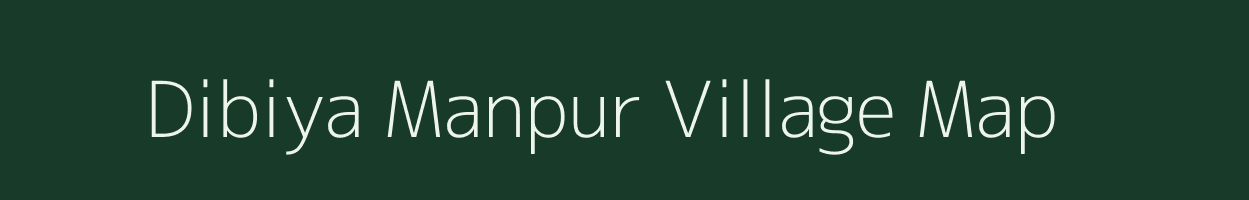 Dibiya Manpur village map in Madhya Pradesh