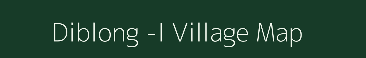 Diblong -I village map in Assam