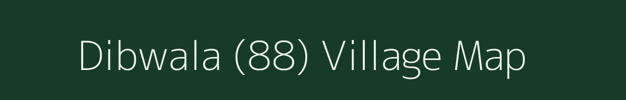 Dibwala (88) village map in Punjab