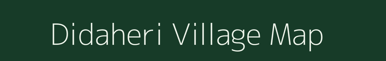 Didaheri village map in Uttar Pradesh