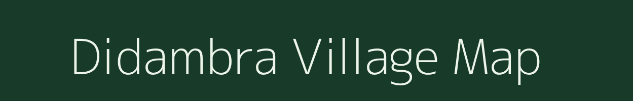 Didambra village map in Assam