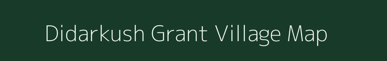 Didarkush Grant village map in Assam