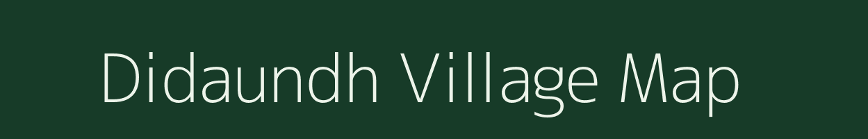 Didaundh village map in Madhya Pradesh