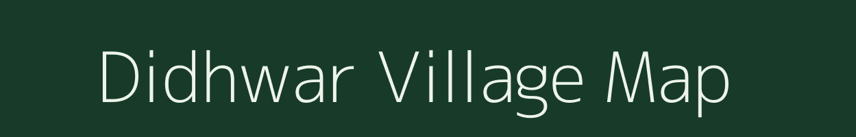 Didhwar village map in Uttar Pradesh