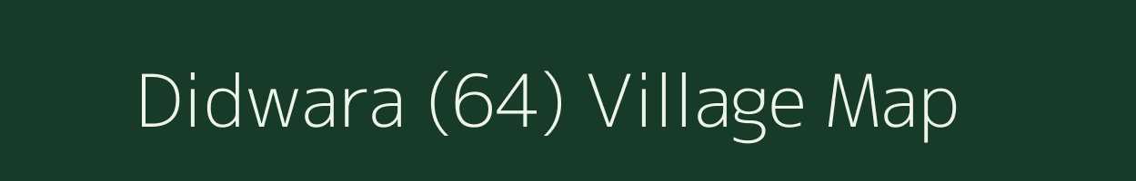 Didwara (64) village map in Haryana