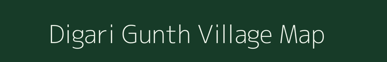 Digari Gunth village map in Uttarakhand