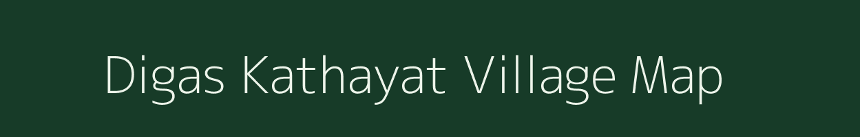 Digas Kathayat village map in Uttarakhand