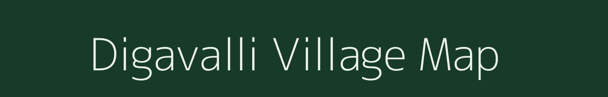 Digavalli village map in Andhra Pradesh