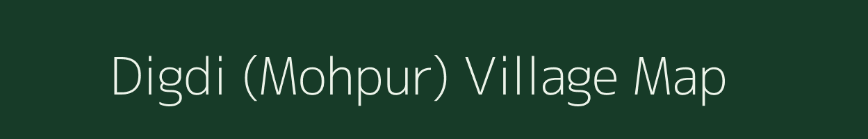 Digdi (Mohpur) village map in Maharashtra