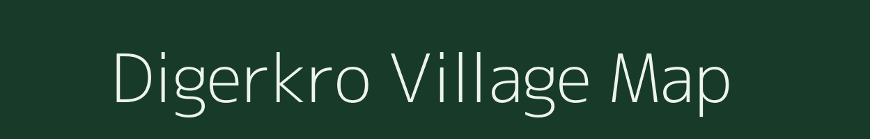 Digerkro village map in Assam