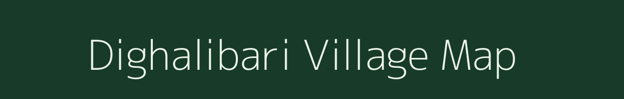 Dighalibari village map in Assam