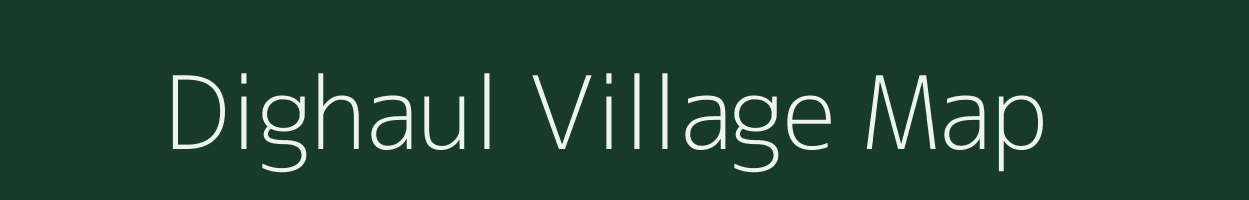 Dighaul village map in Madhya Pradesh