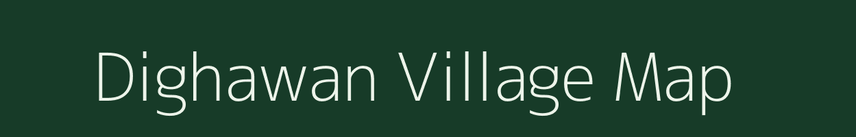 Dighawan village map in Uttar Pradesh