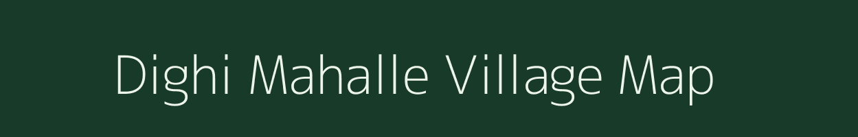 Dighi Mahalle village map in Maharashtra