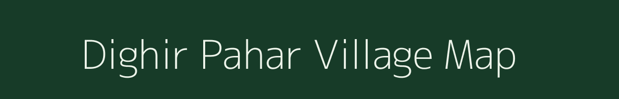 Dighir Pahar village map in West Bengal