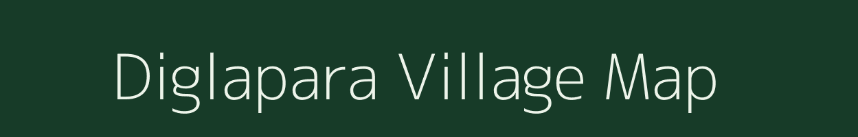 Diglapara village map in Meghalaya