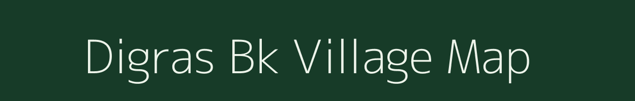 Digras Bk village map in Maharashtra