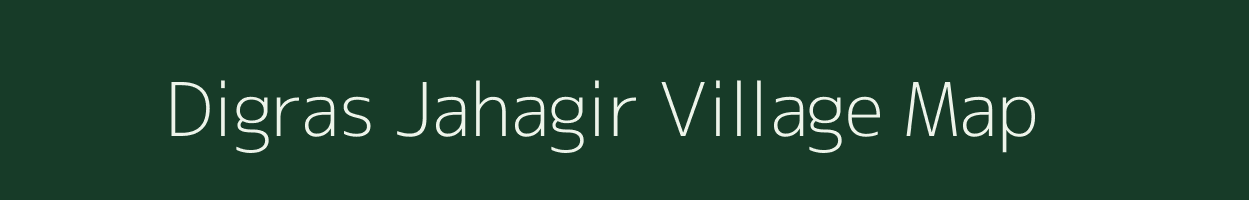 Digras Jahagir village map in Maharashtra