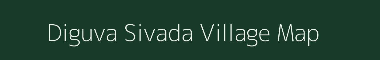 Diguva Sivada village map in Andhra Pradesh