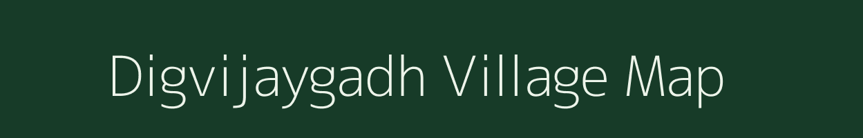 Digvijaygadh village map in Gujarat