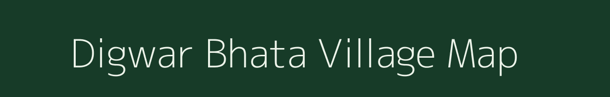 Digwar Bhata village map in Madhya Pradesh