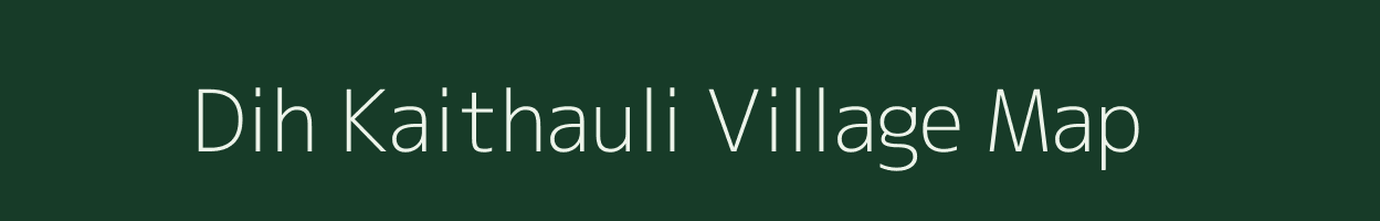 Dih Kaithauli village map in Uttar Pradesh