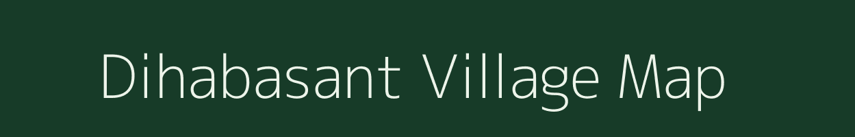 Dihabasant village map in Uttar Pradesh