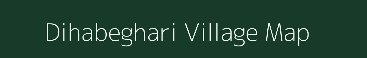 Dihabeghari village map in Odisha