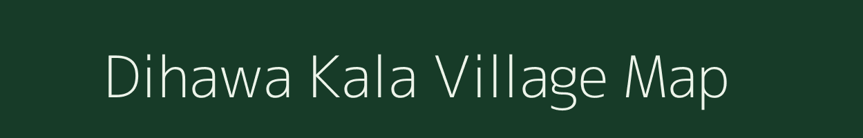 Dihawa Kala village map in Uttar Pradesh