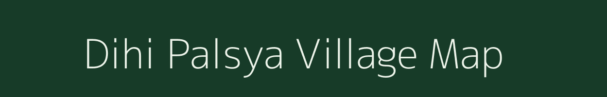 Dihi Palsya village map in West Bengal
