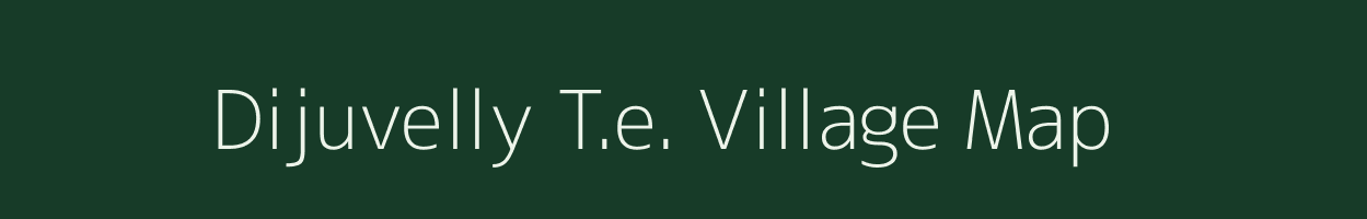 Dijuvelly T.e. village map in Assam