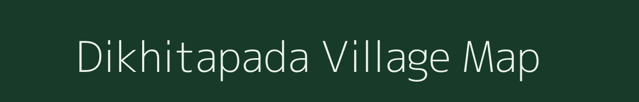 Dikhitapada village map in Odisha