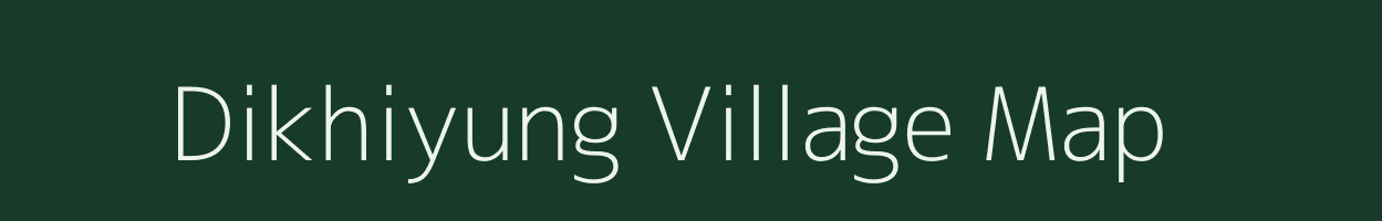 Dikhiyung village map in Arunachal Pradesh