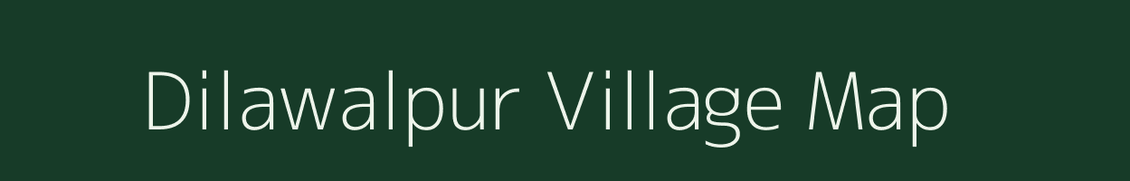 Dilawalpur village map in Uttar Pradesh