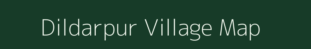 Dildarpur village map in Uttar Pradesh