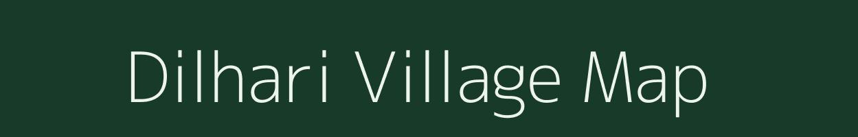 Dilhari village map in Madhya Pradesh