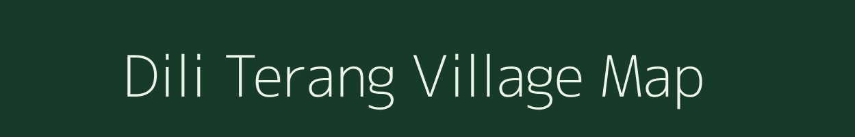 Dili Terang village map in Assam