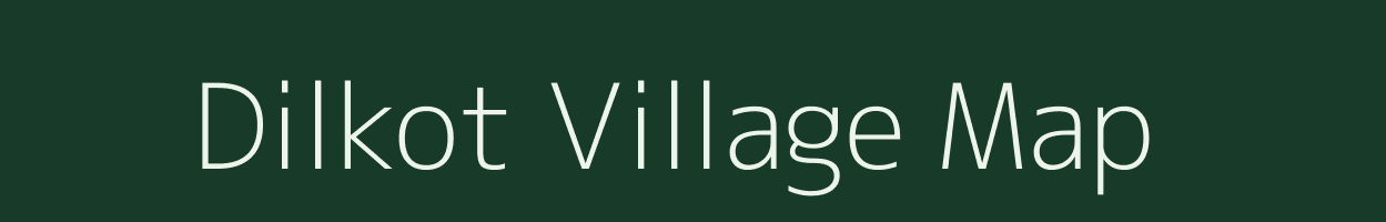 Dilkot village map in Uttarakhand