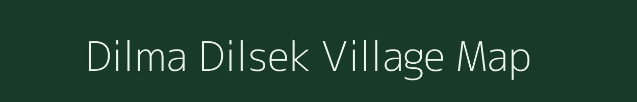 Dilma Dilsek village map in Meghalaya
