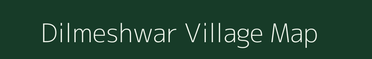 Dilmeshwar village map in Maharashtra