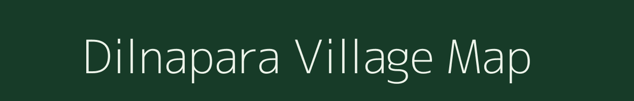 Dilnapara village map in Meghalaya