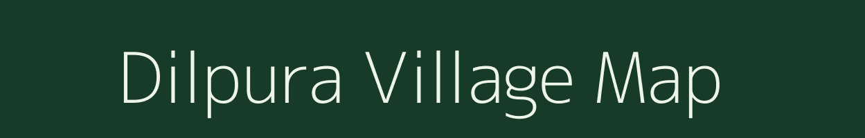 Dilpura village map in Uttar Pradesh