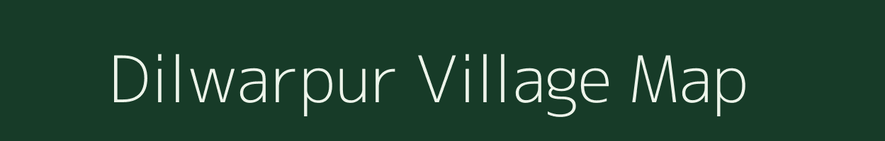 Dilwarpur village map in Andhra Pradesh