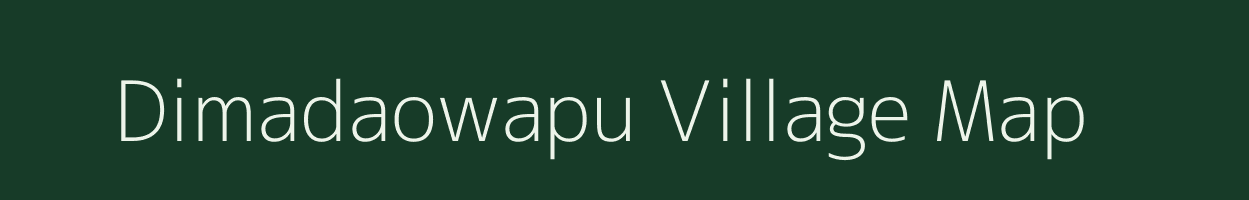 Dimadaowapu village map in Assam