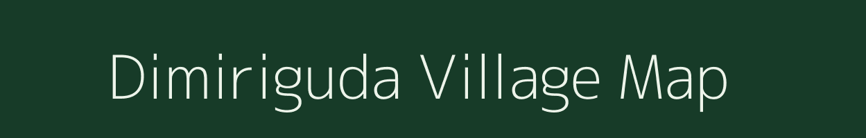 Dimiriguda village map in Odisha