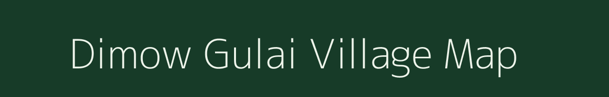 Dimow Gulai village map in Assam